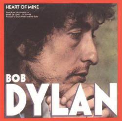 Bob Dylan : Heart of Mine (2)